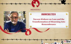 Publisher Naveen Kishore Joins AnankeWLF2024 to Delve into Loss and the…