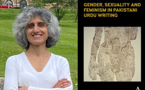 On Gender, Sexuality and Feminism in Pakistani Urdu Writing
