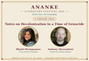 Ananke LitFest 26: Bhakti Shringarpure & Anthony Alessandrini in Decolonization Fireside Chat